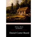 Shelters, Shacks and Shanties - Paperback