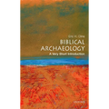 Biblical Archaeology: A Very Short Introduction - Paperback