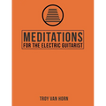 Meditations for the Electric Guitarist - Paperback