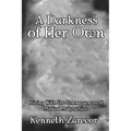 A Darkness of Her Own - Paperback