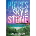 Pieces of Sky and Stone - Paperback