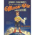 Jimmy Zangwow's Out-Of-This-World Moon-Pie Adventure - Paperback