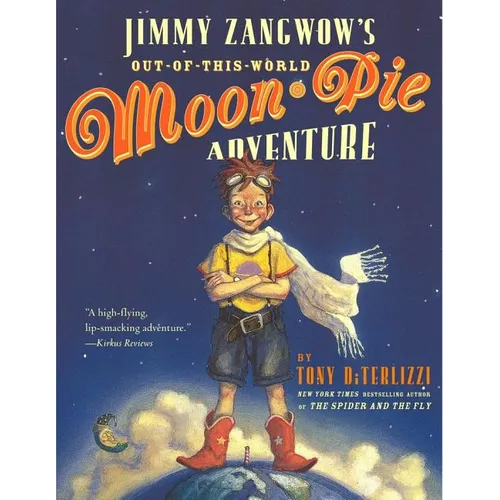 Jimmy Zangwow's Out-Of-This-World Moon-Pie Adventure - Paperback
