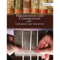 Preservation and Conservation for Libraries and Archives: Reissued - Paperback