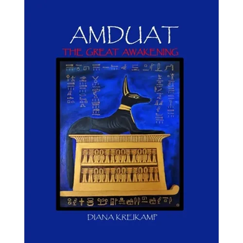 Amduat: The Great Awakening - Paperback