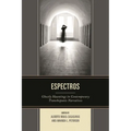 Espectros: Ghostly Hauntings in Contemporary Transhispanic Narratives - Paperback