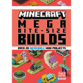 Minecraft: Mega Bite-Size Builds (Over 20 Incredible Mini Projects) - Hardcover