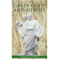 Greek Gods and Heroes - Mass Market Paperbound