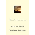 Las Tres Hermanas - Paperback