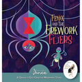 Fenix and the Firework Fliers: A Dance-It-Out Creative Movement Story - Hardcover