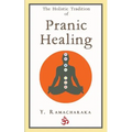 The Holistic Tradition of Pranic Healing - Paperback