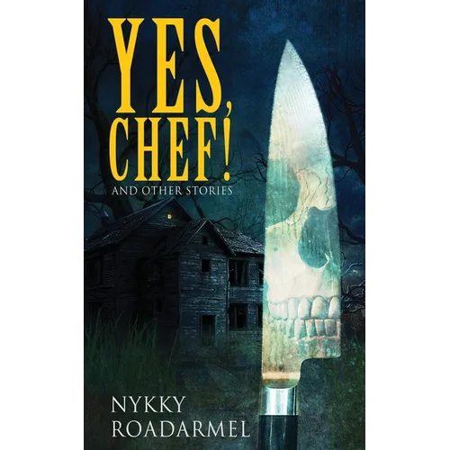 Yes Chef! And Other Stories - Paperback