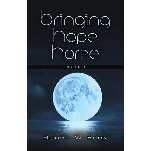 Bringing Hope Home - Paperback