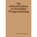 An Introduction to Parallel Programming - Hardcover