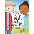 The Story of Will and Ella. - Paperback