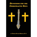 Devotions for the Chiropractic Soul - Paperback