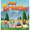 Just Breathe - Hardcover