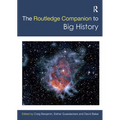 The Routledge Companion to Big History - Paperback