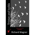 Tristan and Isolda - Paperback