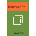 The Challenge of the Retarded Child - Hardcover