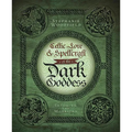 Celtic Lore & Spellcraft of the Dark Goddess: Invoking the Morrigan - Paperback
