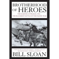 Brotherhood of Heroes - Paperback