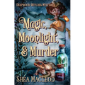 Magic, Moonlight, and Murder - Paperback