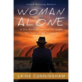 Woman Alone: A Six Month Journey Through the Australian Outback - Paperback