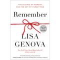 Remember: The Science of Memory and the Art of Forgetting - Paperback
