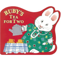 Ruby's Tea for Two - Board Book