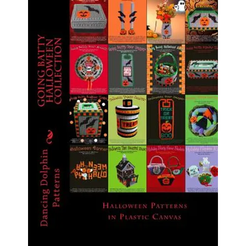 Going Batty Halloween Collection: Halloween Patterns in Plastic Canvas - Paperback