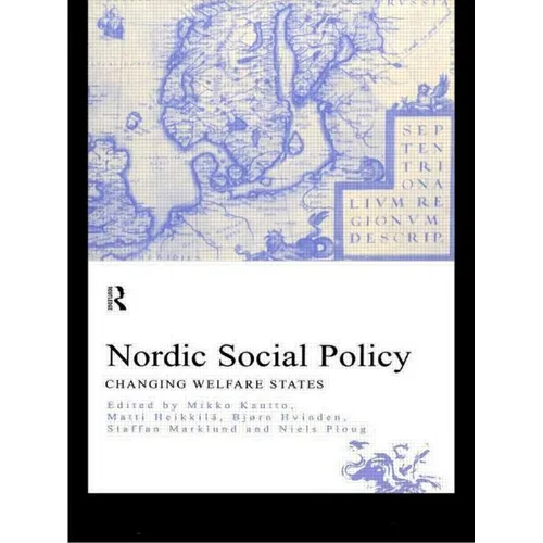 Nordic Social Policy: Changing Welfare States - Paperback