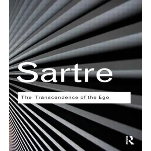 The Transcendence of the Ego: A Sketch for a Phenomenological Description - Paperback