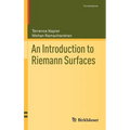 An Introduction to Riemann Surfaces - Hardcover