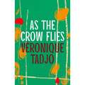 As the Crow Flies - Paperback