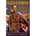 Fezzes in the River: Identity Politics and European Diplomacy in the Middle East on the Eve of World War II - Hardcover