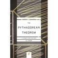 The Pythagorean Theorem: A 4,000-Year History - Paperback