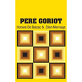 Pere Goriot - Hardcover
