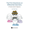 The First Adventures on Differential Geometry - Hardcover