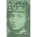 The Scale By Which You Measure Me: Poems 1913-1917 - Paperback