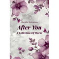 After You A Collection Of Words - Paperback