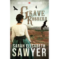 Grave Robbers (Doc Beck Westerns Book 3) - Paperback