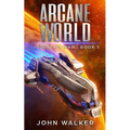 Arcane World: Liberation War Book 5 - Paperback