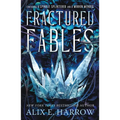 Fractured Fables: Containing a Spindle Splintered and a Mirror Mended - Paperback