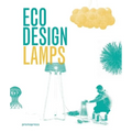 Eco Design: Lamps - Hardcover