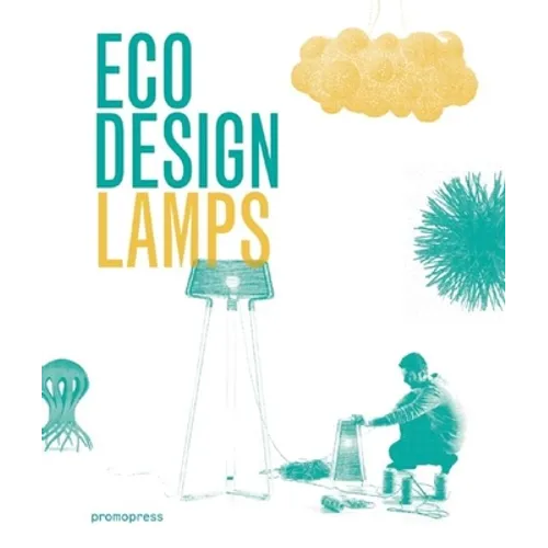 Eco Design: Lamps - Hardcover