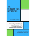 The demogra-fate hypothesis - Paperback