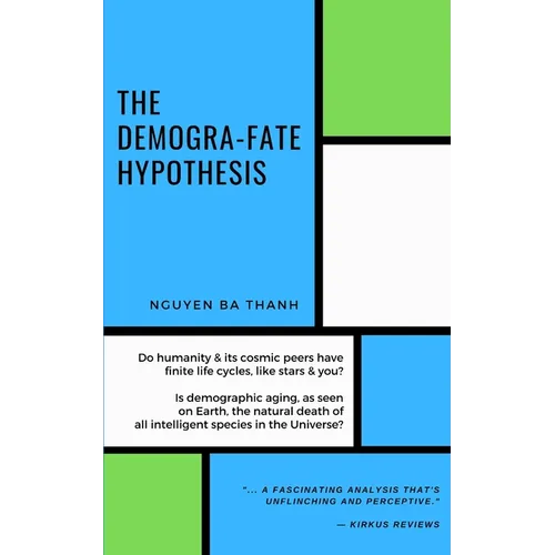 The demogra-fate hypothesis - Paperback