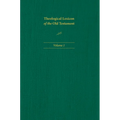 Theological Lexicon of the Old Testament: Volume 1 - Hardcover