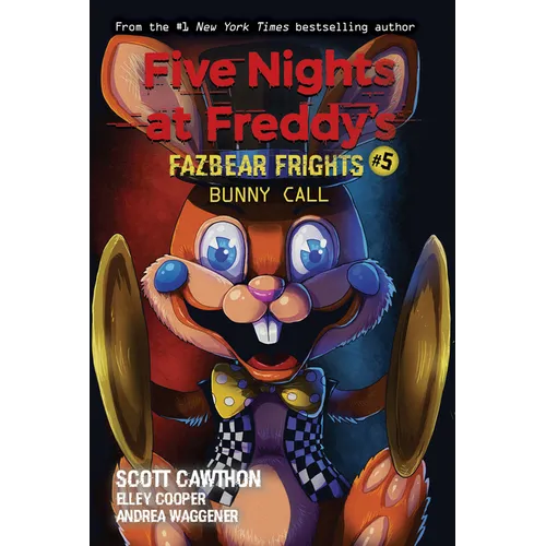 Bunny Call: An Afk Book (Five Nights at Freddy's: Fazbear Frights #5): Volume 5 - Paperback